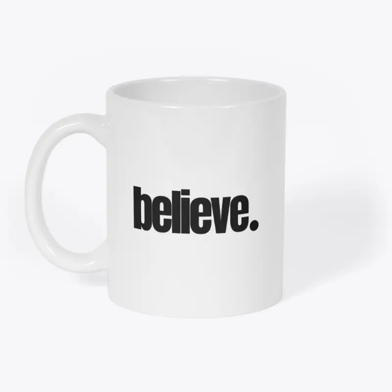 Believe. Wear